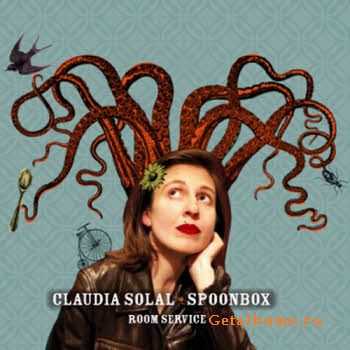Claudia Solal & Spoonbox - Room Service (2010) Claudia Solal & Spoonbox - Room Service (2010)