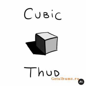 Cubic - Thud (2009)