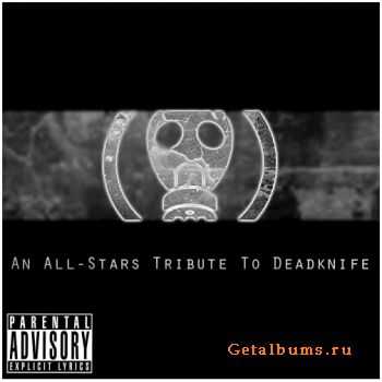 VA - An All-Stars Tribute To Deadknife (2010)