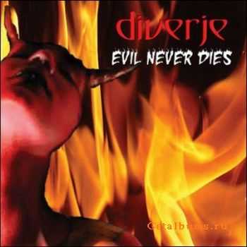 Diverje - Evil Never Dies (EP) (2010)