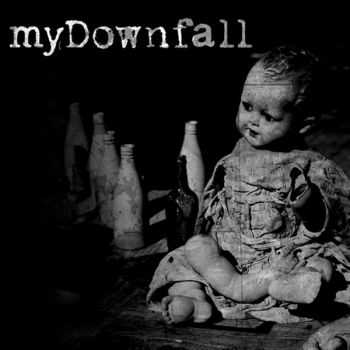 myDownfall - myDownfall (2010)