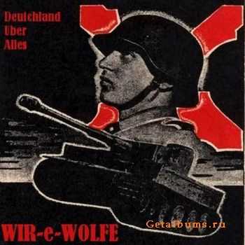 Wir-e-Wolfe - Deutchland Uber Alles (CDS) (2010)