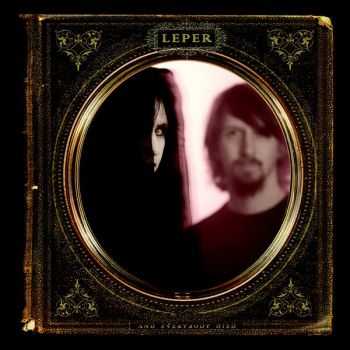 Leper - And Everybody Died (2009)