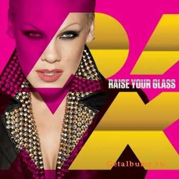 Pink - Raise Your Glass (2010) MP3