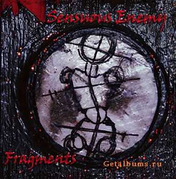 Sensuous Enemy - Fragments (2008)