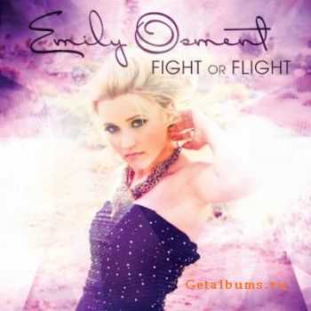 Emily Osment - Fight Or Flight (Lossless) (2010)