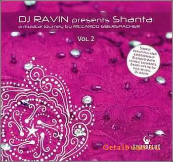 Riccardo Eberspacher - DJ Ravin Presents Shanta, Vol.2 (2010) 