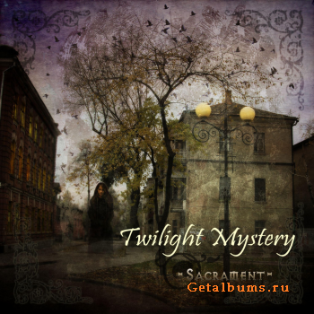 Twilight Mystery - Sacrament (EP) (2008)