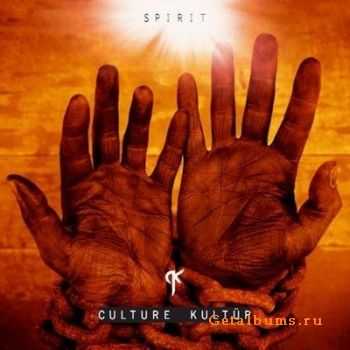 Culture Kult&#252;r - Spirit (2010)