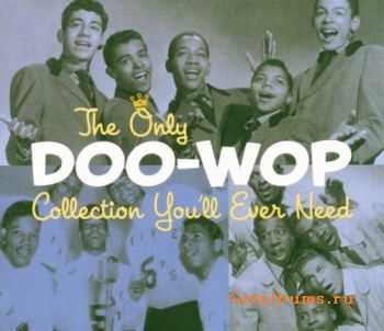 VA - The Only Doo-Wop Collection You'll Ever Need (2CD) (2005)