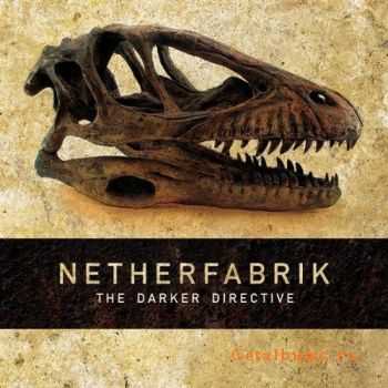 Netherfabrik - The Darker Directive (EP) (2009)