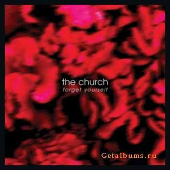 The Church - Forget Yourself (2003)