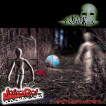 The Dark Unspoken - Rotten Memories (2008)