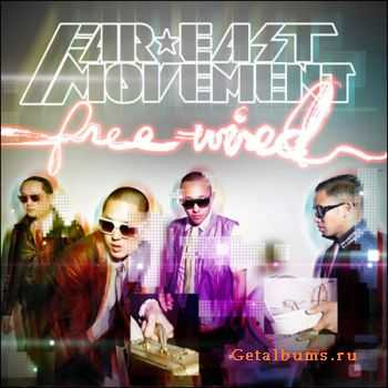 Far East Movement  Free Wired (2010) 320 kbps