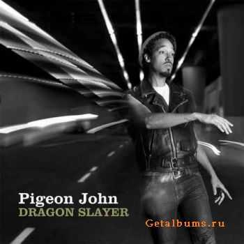 Pigeon John - Dragon Slayer (2010)