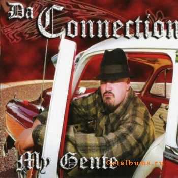 Da Connection - My Gente (2010)