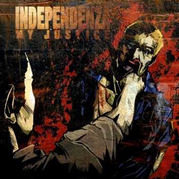 Independenza - My Justice (2010)