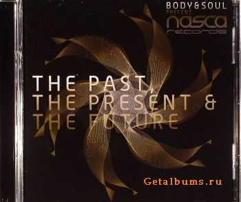 Body & Soul - The Past, The Present & The Future