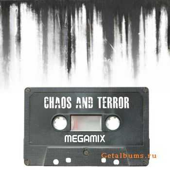 C/A/T - Chaos And Terror Megamix (2010)