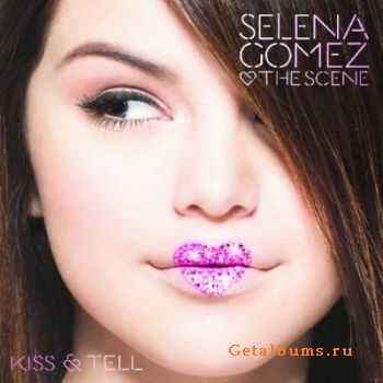 Selena Gomez & The Scene - Kiss & Tell (Lossless) (2009)