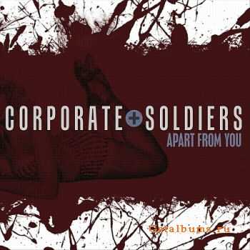 Corporate Soldiers - Apart From You (EP) (2010)