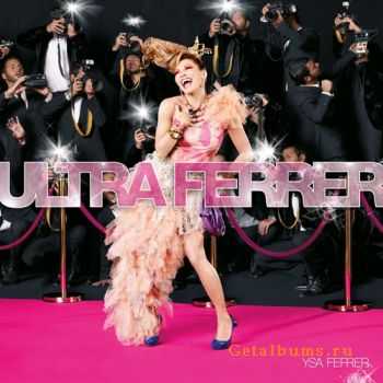 Ysa Ferrer - Ultra Ferrer (2010)