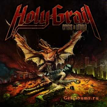 Holy Grail - Crisis In Utopia (2010)