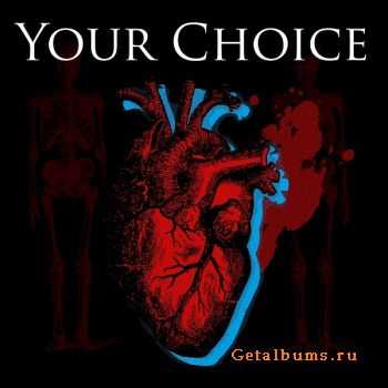 Your Choice - EP [2010]