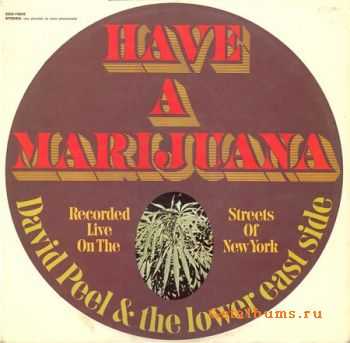 David Peel & The Lower East Side - Have A Marijuana (1968)