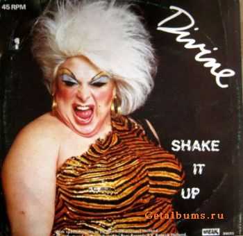 Divine - Shake It Up (Maxi-Single) 1983 (Lossless+3)  