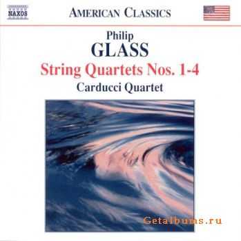 Philip Glass - String quartet 1-4 (Carducci Quartet) (2010)