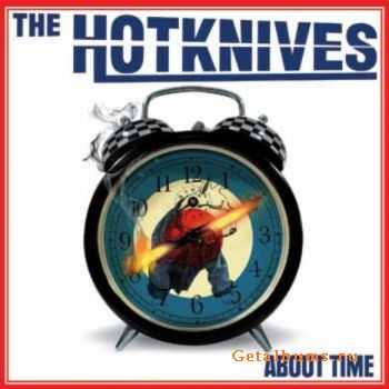 The Hotknives - About Time (2010)