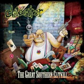 Cliteater - The Great Southern Clitkill (2010) [HQ+]