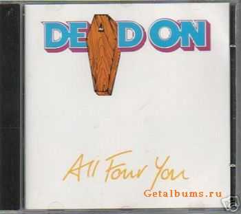 Dead On - All Four You [EP] (1991)