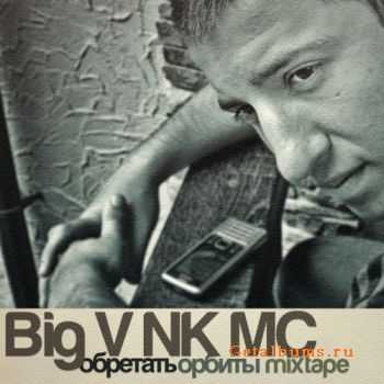 Big V NK MC -   (Mixtape) (2010)