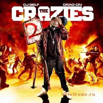 Drag-On - The Crazies Pt. 2 (2010) Drag-On - The Crazies Pt. 2 (2010)