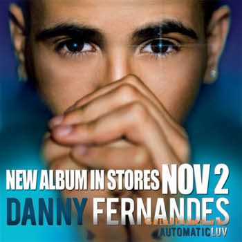 Danny Fernandes  Automatic LUV (2010)