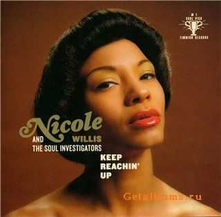 Nicole Willis & The Soul Investigators -Keep Reachin Up