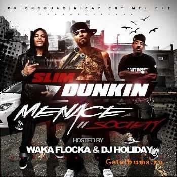 Slim Dunkin - Menace II Society (2010) Slim Dunkin - Menace II Society (2010)