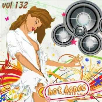 VA - Hot Dance vol 132 (2010)