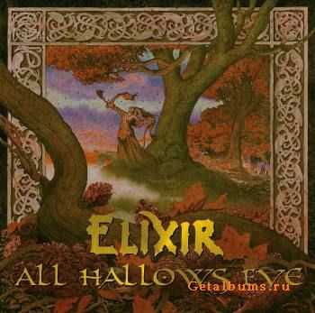Elixir - All Hallows Eve (2010) Elixir - All Hallows Eve (2010)
