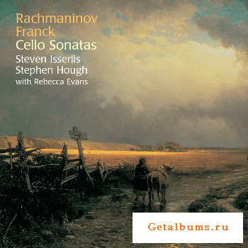 Rachmaninov/Franck - Cello Sonatas (2005)