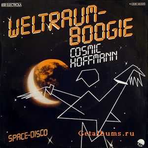 Cosmic Hoffmann - Weltraumboogie / Space-disco (1982)