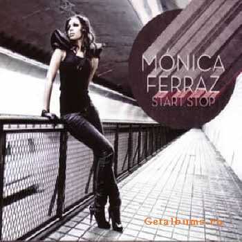 Monica Ferraz - Start Stop (2010)