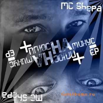 MC Shepa - плюс НА минус (2010) MC Shepa - плюс НА минус (2010)
