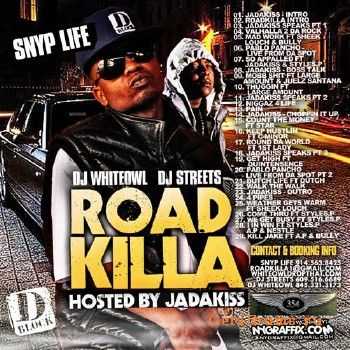 Snyp Life - Road Killa (2010) Snyp Life - Road Killa (2010)