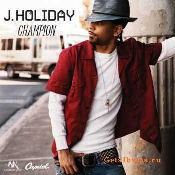 J. Holiday  Champion (2010)