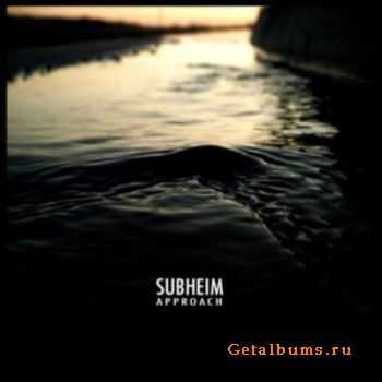 Subheim - Approach (2008) FLAC