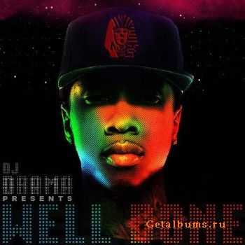 Tyga - Well Done (2010) Tyga - Well Done (2010)