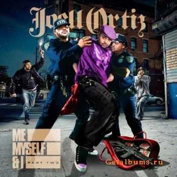 Joell Ortiz - Me, Myself & I Pt. 2 (2010) Joell Ortiz - Me, Myself & I Pt. 2 (2010)